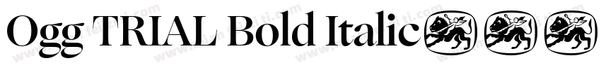 Ogg TRIAL Bold Italic字体转换